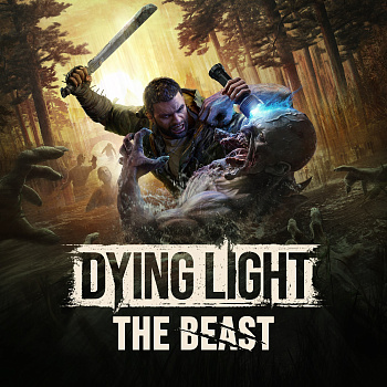 Dying Light: The Beast для Xbox